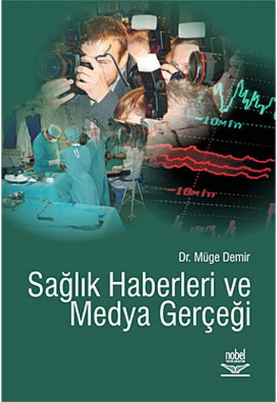 Sağlık Haberleri ve Medya Gerçeği