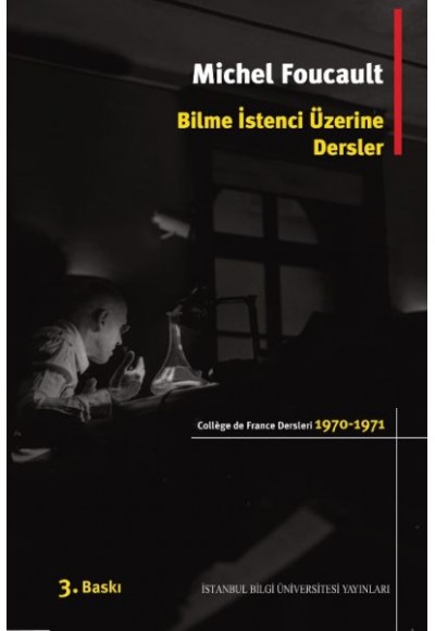 Bilme İstenci Üzerine Dersler (1970-1971) / College De France Ders Notları 1