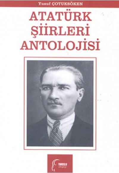 Atatürk Şiirleri Antolojisi