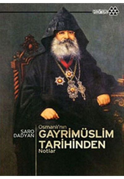 Osmanlı’nın Gayrimüslim Tarihinden Notlar