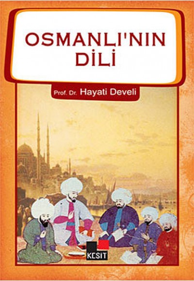 Osmanlının Dili