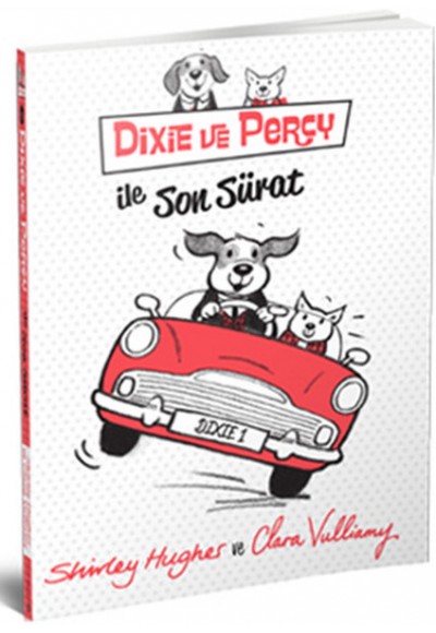 Dixie ve Percy ile Son Sürat