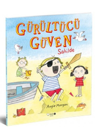 Gürültücü Güven Sahilde