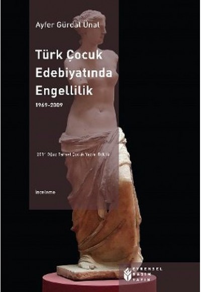 Türk Çocuk Edebiyatında Engellilik (1969-2009)