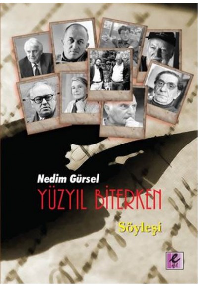 Yüzyıl Biterken