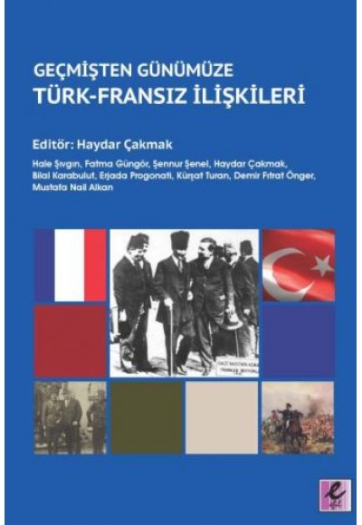 Geçmişten Günümüze Türk-Fransız İlişkileri