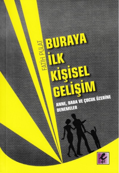 Buraya İlk Kişisel Gelişim