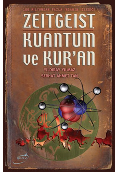 Zeitgeist Kuantum ve Kur'an