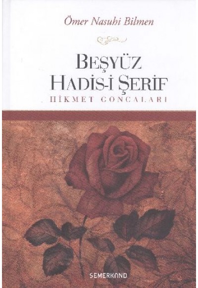 Beşyüz Hadis-i Şerif  Hikmet Goncaları