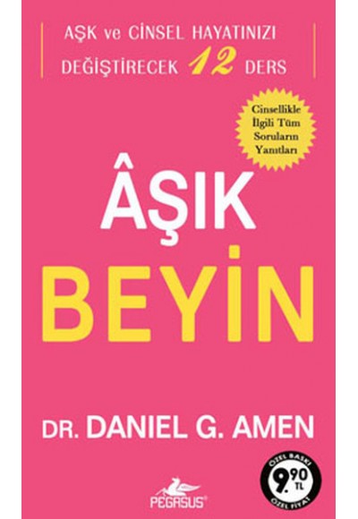 Aşık Beyin  Aşk ve Cinsel Hayatınızı Değiştirecek 12 Ders (Cep Boy)