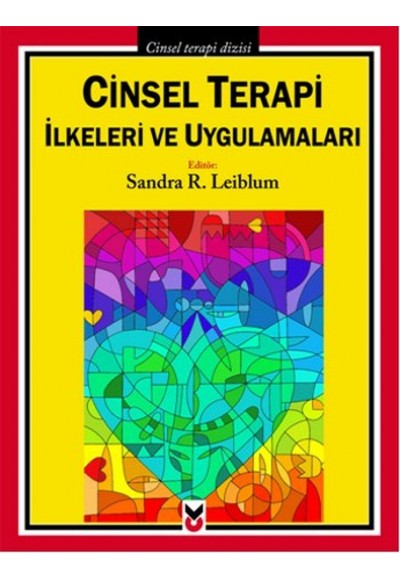 Cinsel Terapi İlkeleri ve Uygulamaları