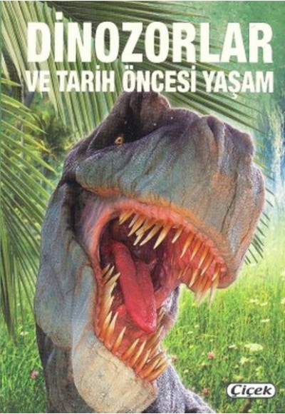 Dinozorlar Ve Tarih Öncesi Yaşam