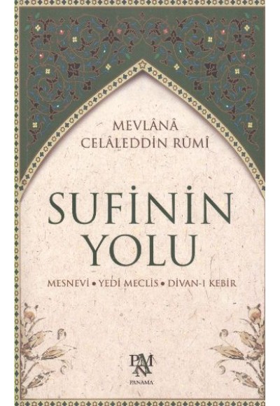 Sufinin Yolu  Mesnevi - Yedi Meclis - Divan-ı Kebir