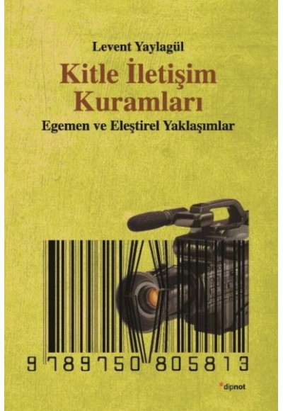 Kitle İletişim Kuramları