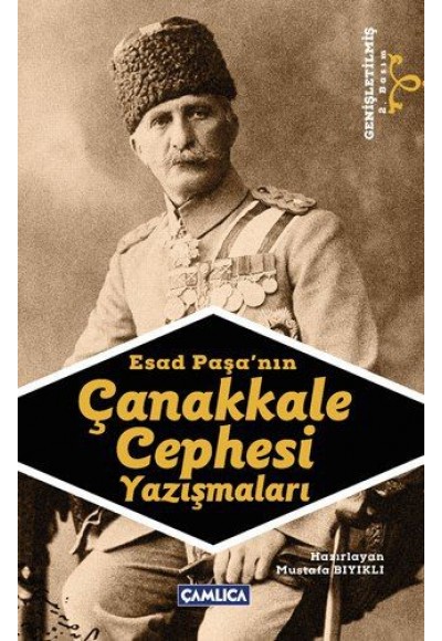 Esad Paşa'nın Çanakkale Cephesi Yazışmaları