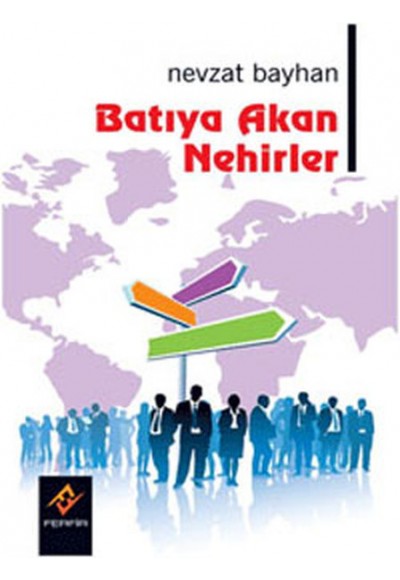 Batıya Akan Nehirler