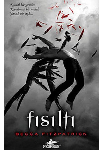 Hush Hush Serisi 1. Kitap - Fısıltı (Ciltli)