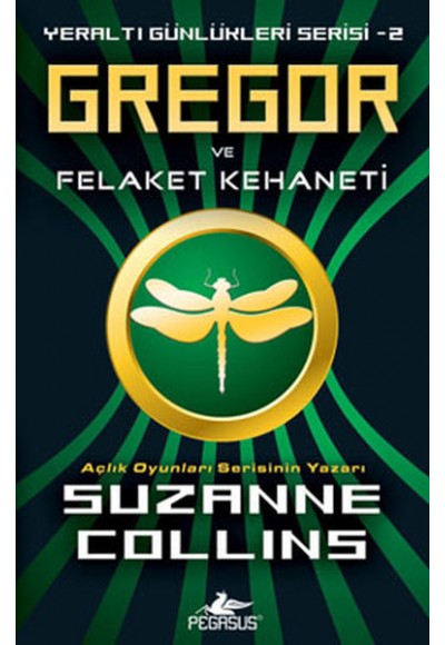 Gregor ve Felaket Kehaneti  / Yeraltı Günlükleri-2