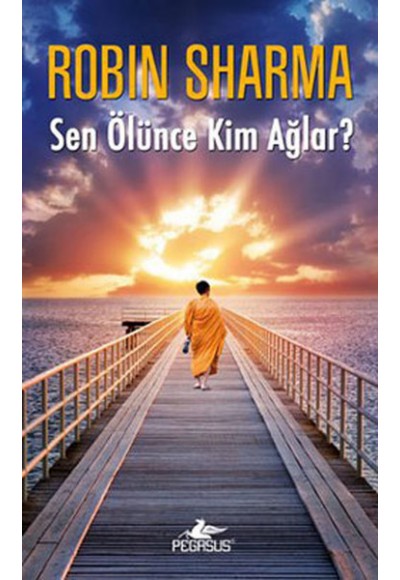 Sen Ölünce Kim Ağlar?