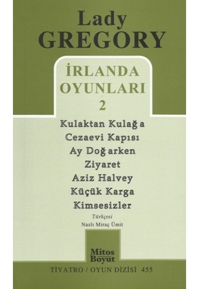 İrlanda Oyunları 2 / Kulaktan Kulağa - Cezaevi Kapısı - Ay Doğarken - Ziyaret - Aziz Halvey - Küçük