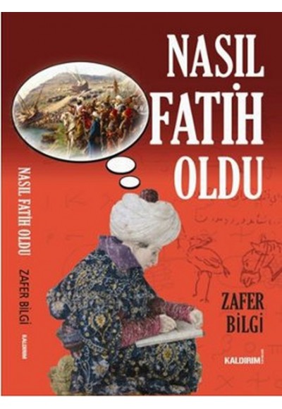 Nasıl Fatih Oldu