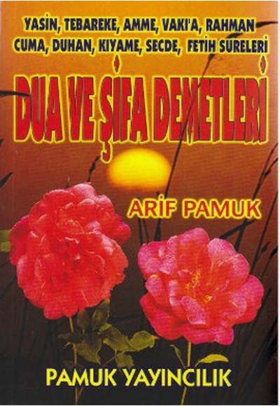 Dua ve Şifa Demetleri (Yas-003/P18)