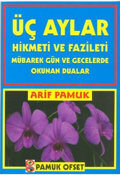 Üç Ayların Esrarı Hikmeti Fazileti / Üçaylar-001