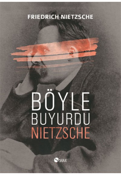 Böyle Buyurdu Nietzsche