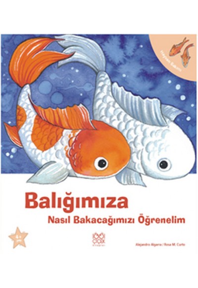 Balığımıza Nasıl Bakacağımızı Öğrenelim