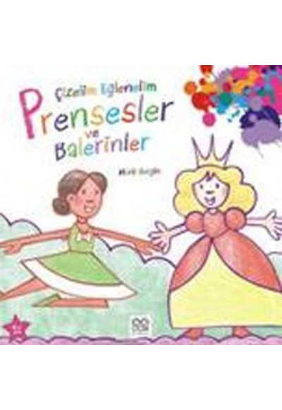 Çizelim Eğlenelim - Prensesler ve Balerinler