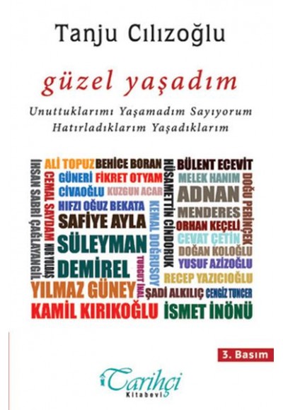 Güzel Yaşadım