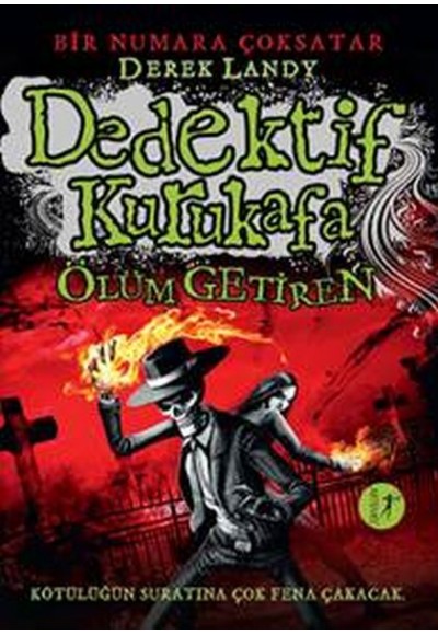 Dedektif Kurukafa 6 - Ölüm Getiren (Ciltli)