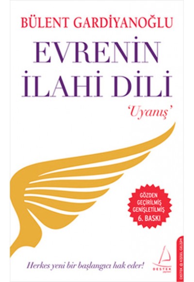 Evrenin İlahi Dili / Uyanış