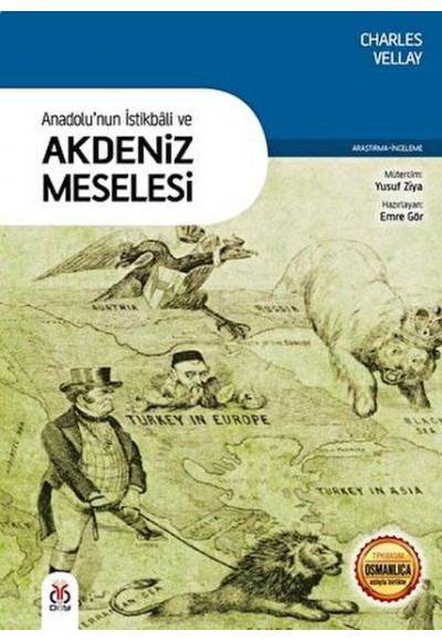 Anadolu'nun İstikbali ve Akdeniz Meselesi