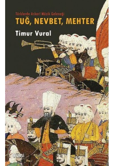 Tuğ, Nevbet, Mehter