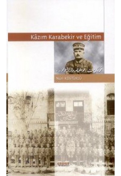 Kazım Karabekir ve Eğitim