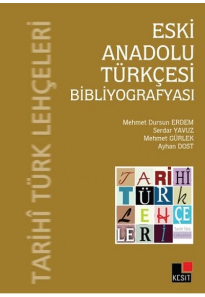 Eski Anadolu Türkçesi Bibliyografyası