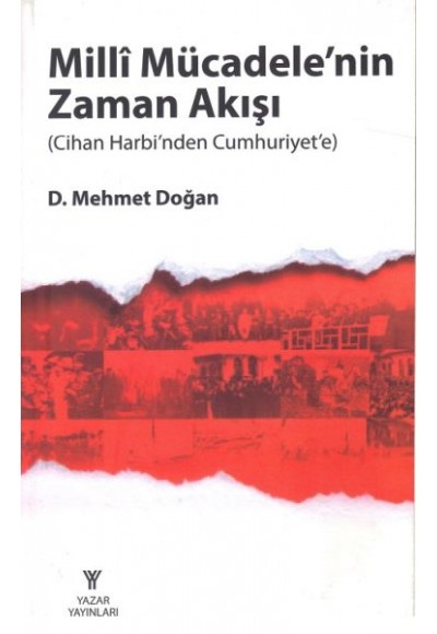 Milli Mücadelenin Zaman Akışı