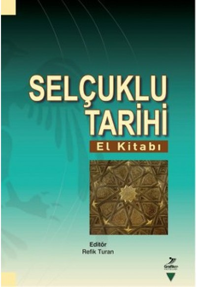 Selçuklu Tarihi El Kitabı