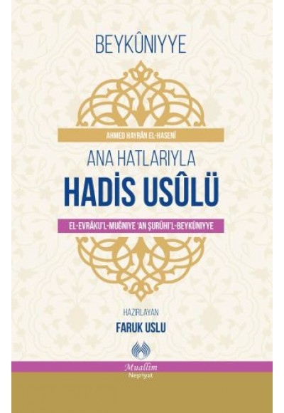 Ana Hatlarıyla Hadis Usulü