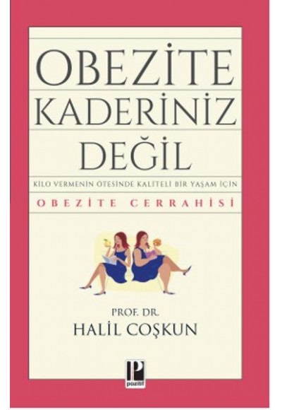 Obezite Kaderiniz Değil