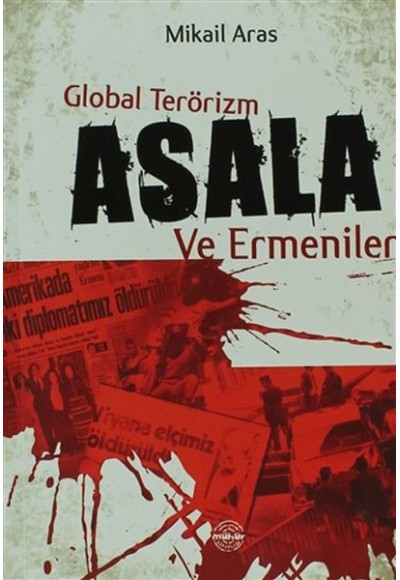 Global Terörizm Asala ve Ermeniler