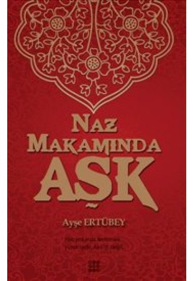 Naz Makamında Aşk