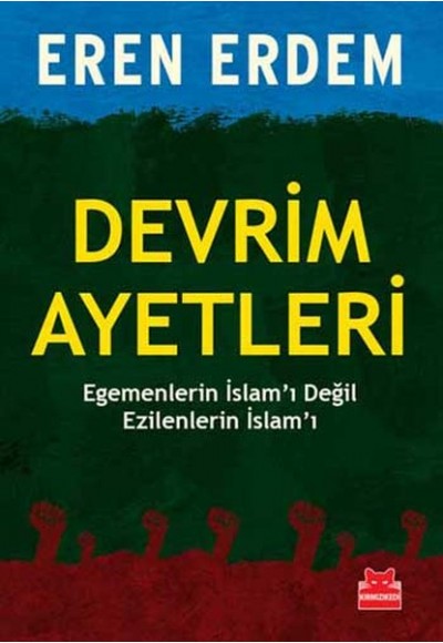 Devrim Ayetleri  Egemenlerin İslam'ı Değil Ezilenlerin İslam'ı