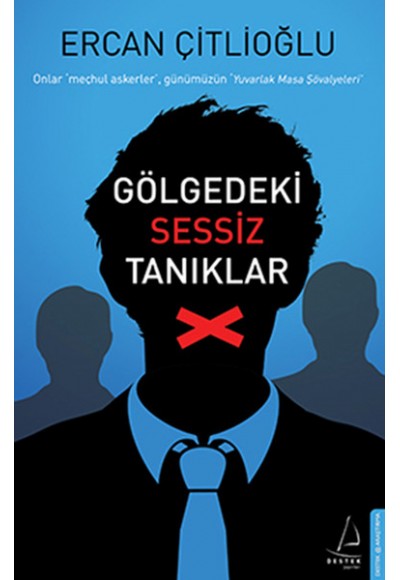 Gölgedeki Sessiz Tanıklar