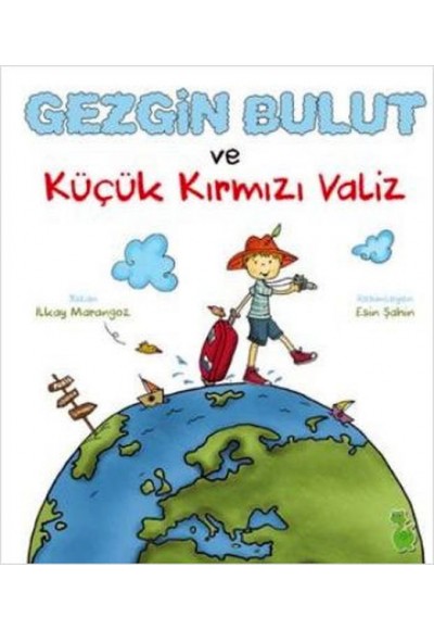 Gezgin Bulut ve Küçük Kırmızı Valiz