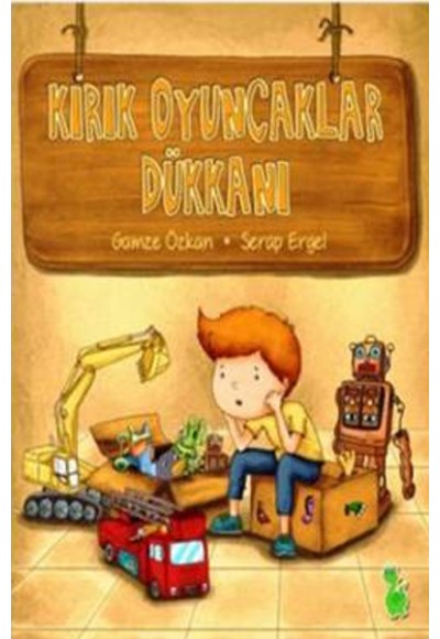 Kırık Oyuncaklar Dükkanı