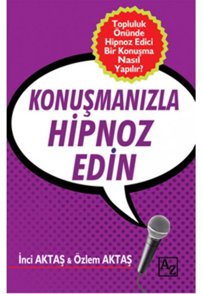 Konuşmanızla Hipnoz Edin