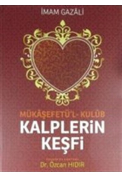 Mükaşefetü'l-Kulüb Kalplerin Keşfi