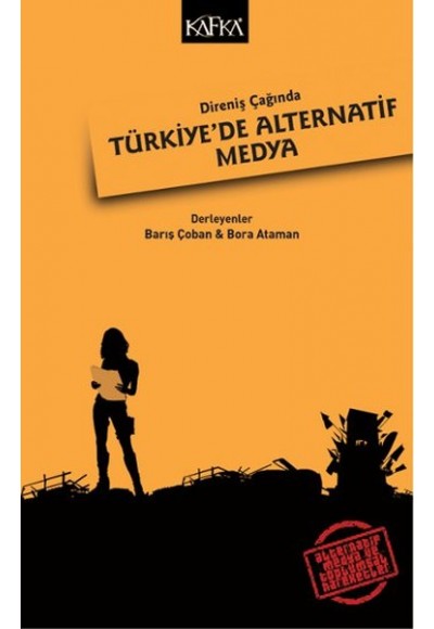 Direniş Çağında Türkiye'de Alternatif Medya